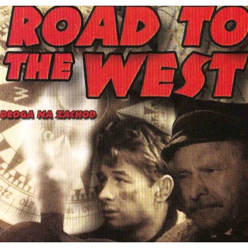 Road to the West  1960 aka DROGA NA ZACHOD